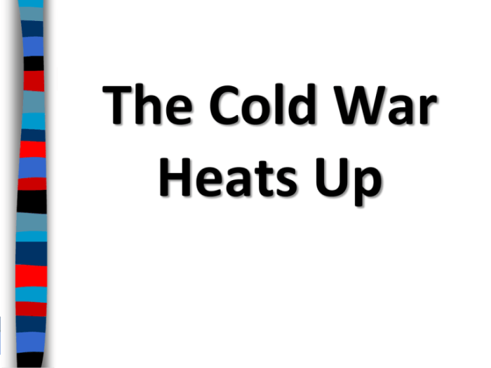 The cold war heats up mastery test