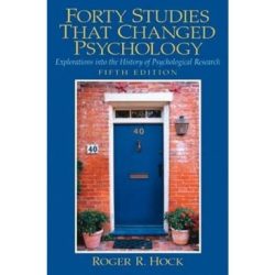 Forty studies that changed psychology 8th edition pdf free